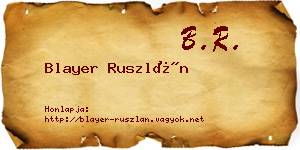 Blayer Ruszlán névjegykártya